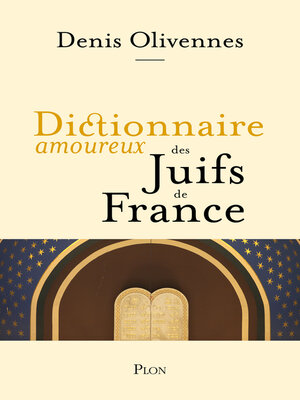 cover image of Dictionnaire amoureux des Juifs de France